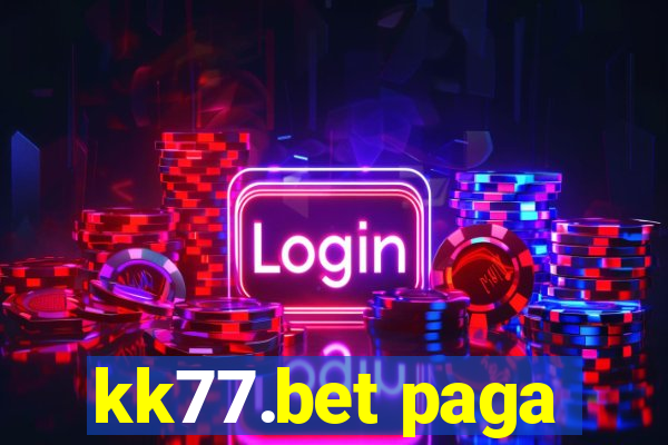 kk77.bet paga